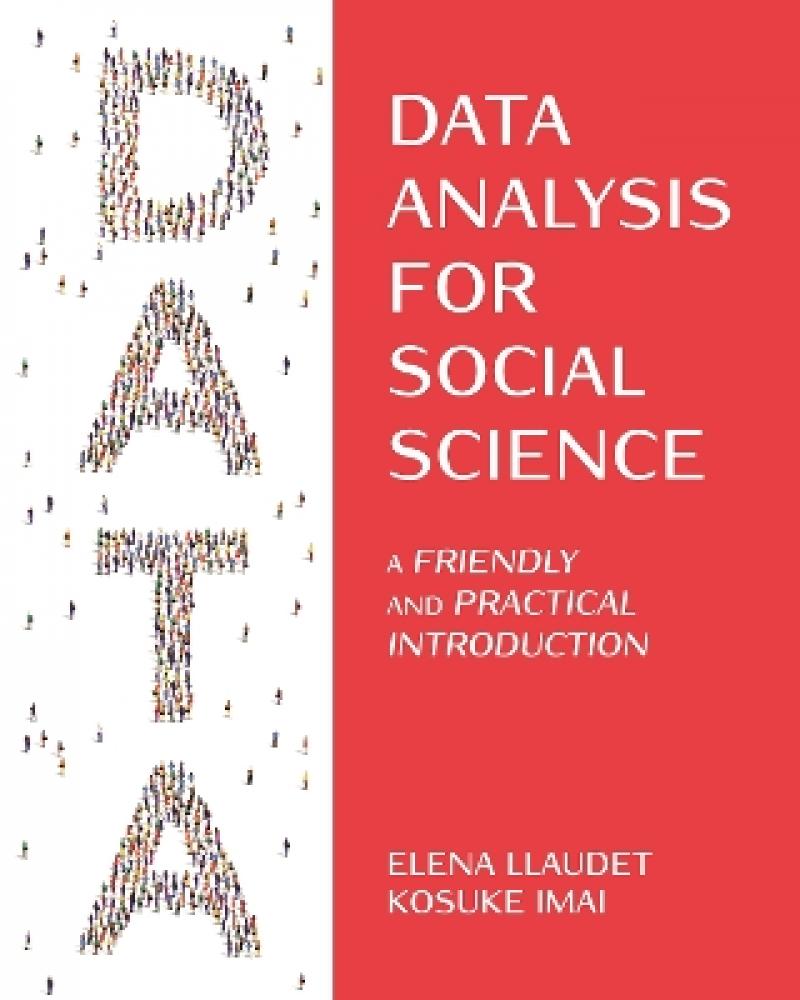 Data Analysis for Social Science - A Friendly and Practical
